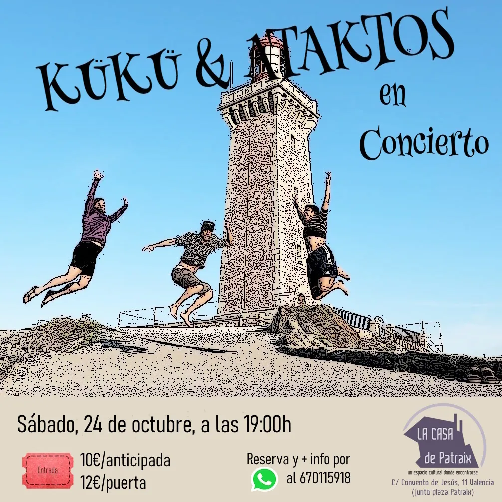 KÜKÜ & ATAKTOS, en Concierto