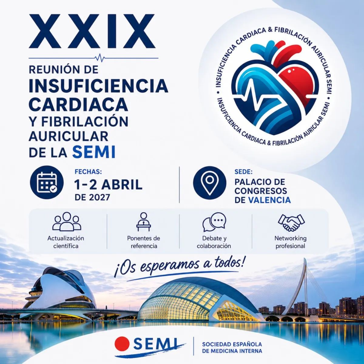 XXIX Reunión de Insficiencia Cardiaca y Fibrilación Auricular de la SEMI